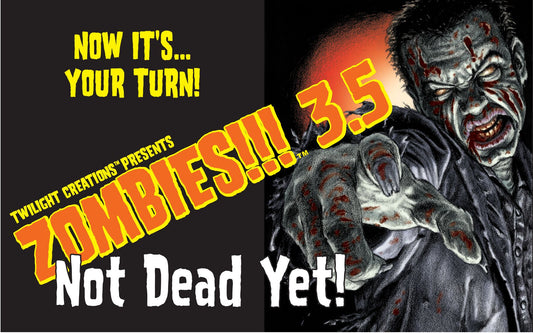 Zombies!!! 3.5: Not Dead Yet