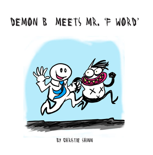 Demon B Meets Mr. 'F Word' (bundle of 6)